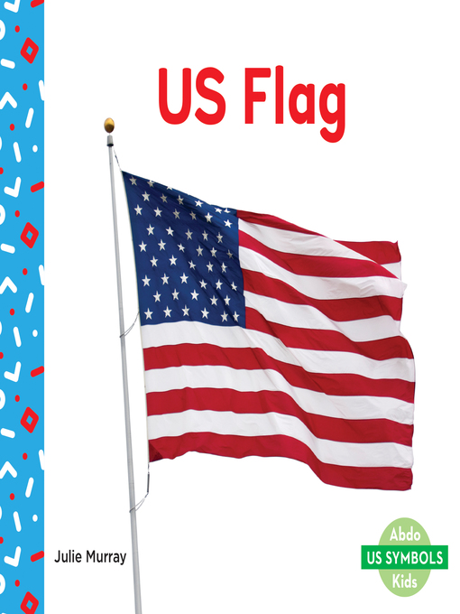 Title details for US Flag by Julie Murray - Available